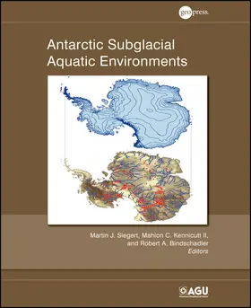 Siegert / Kennicutt / Bindschadler | Antarctic Subglacial Aquatic Environments | Buch | 978-0-87590-482-5 | www.sack.de