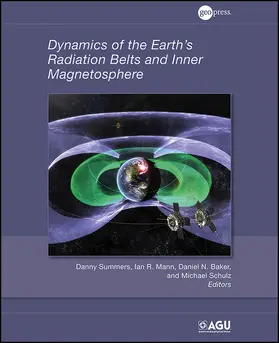 Summers / Mann / Baker | Dynamics of the Earth's Radiation Belts and Inner Magnetosphere | Buch | 978-0-87590-489-4 | www.sack.de