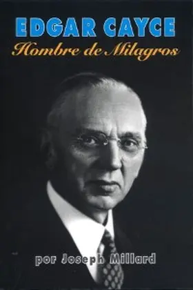 Millard |  Edgar Cayce: Hombre de Milagros | eBook | Sack Fachmedien