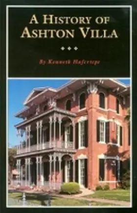 Hafertepe |  A History of Ashton Villa | Buch |  Sack Fachmedien