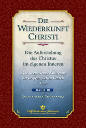 Paramahansa |  Die Wiederkunft Christi | Buch |  Sack Fachmedien