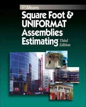 RSMeans |  Square Foot and Uniformat Assemblies Estimating | Buch |  Sack Fachmedien