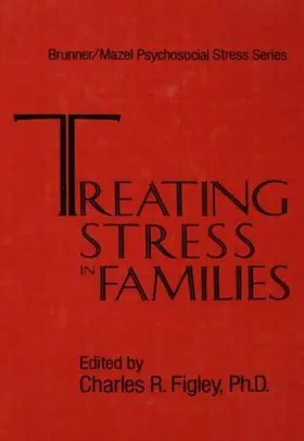 Figley |  Treating Stress In Families......... | Buch |  Sack Fachmedien