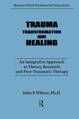 Wilson | Trauma, Transformation, and Healing. | Buch | 978-0-87630-540-9 | sack.de