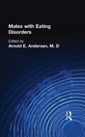 Andersen |  Males With Eating Disorders | Buch |  Sack Fachmedien
