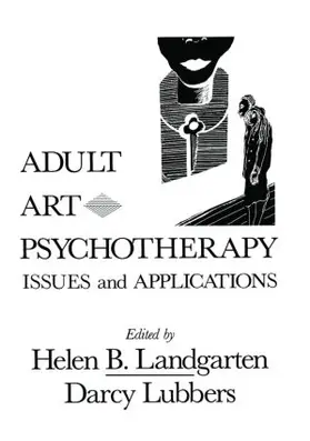 Landgarten / Lubbers |  Adult Art Psychotherapy | Buch |  Sack Fachmedien