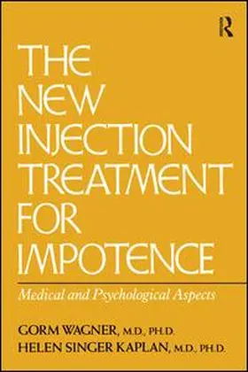 Wagner / Kaplan |  The New Injection Treatment For Impotence | Buch |  Sack Fachmedien