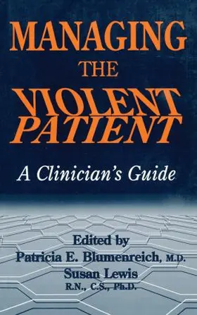 Blumenreich / Lewis |  Managing The Violent Patient | Buch |  Sack Fachmedien