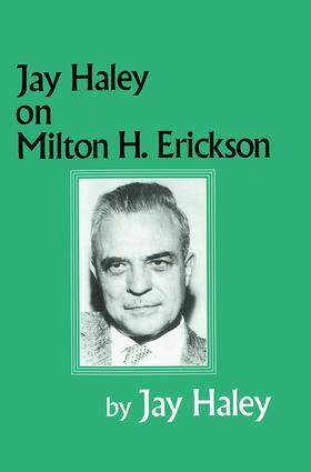 Haley | Jay Haley On Milton H. Erickson | Buch | 978-0-87630-728-1 | sack.de