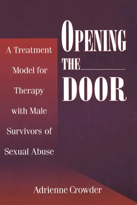 Crowder | Opening the Door | Buch | 978-0-87630-754-0 | www.sack.de