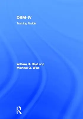 Reid / Wise |  DSM-IV Training Guide | Buch |  Sack Fachmedien