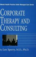 Sperry |  Corporate Therapy And Consulting | Buch |  Sack Fachmedien