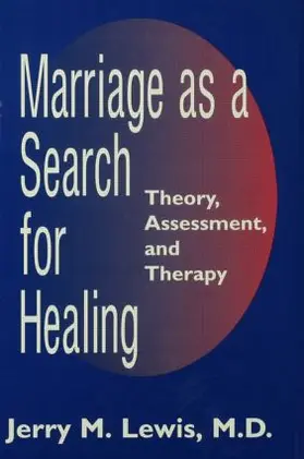 Lewis |  Marriage A Search For Healing | Buch |  Sack Fachmedien