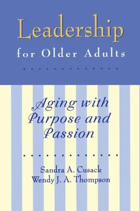 Cusack / Thompson |  Leadership for Older Adults | Buch |  Sack Fachmedien