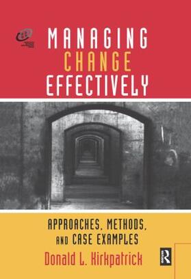 Kirkpatrick | Managing Change Effectively | Buch | 978-0-87719-383-8 | sack.de