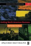 Moran / Abbott |  Uniting North American Business | Buch |  Sack Fachmedien