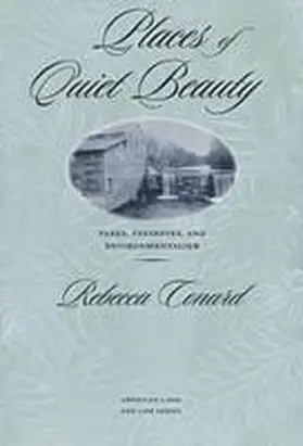 Conard |  Places of Quiet Beauty: Parks, Preserves, and Environmentalism | Buch |  Sack Fachmedien