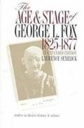Senelick |  The Age and Stage of George L. Fox, 1825-1877: 1825-1877 | Buch |  Sack Fachmedien