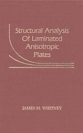 Whitney |  Structural Analysis of Laminated Anisotropic Plates | Buch |  Sack Fachmedien