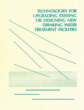  Technologies for Upgrading Existing or Designing New Drinking Water | Buch |  Sack Fachmedien