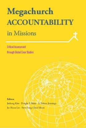 Jinbong / Baker / Jennings |  Megachurch Accountability in Missions: | eBook | Sack Fachmedien
