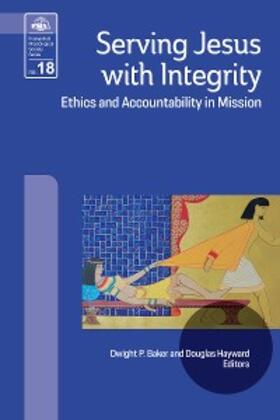 Baker / Hayward |  Serving Jesus with Integrity | eBook | Sack Fachmedien