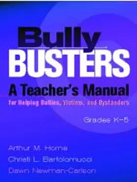 Horne |  Bully Busters Grades K-5 | Buch |  Sack Fachmedien