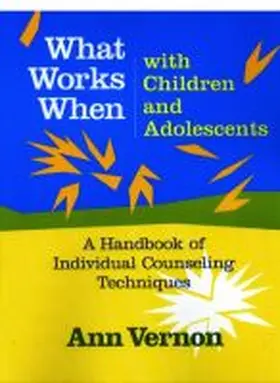 Vernon |  More What Works When with Children and Adolescents | Buch |  Sack Fachmedien