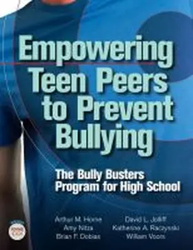 Horne |  Empowering Teen Peers to Prevent Bullying | Buch |  Sack Fachmedien