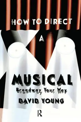 Young |  How to Direct a Musical | Buch |  Sack Fachmedien