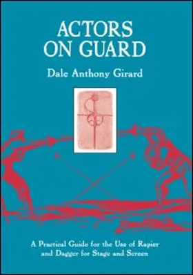 Girard |  Actors on Guard | Buch |  Sack Fachmedien