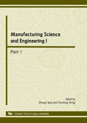 Jiang / Zhang |  Manufacturing Science and Engineering I | Buch |  Sack Fachmedien