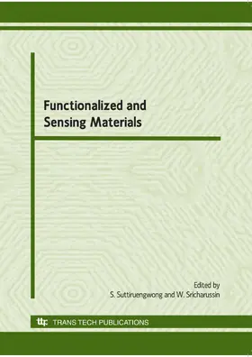 Suttiruengwong / Sricharussin | Functionalized and Sensing Materials | Buch | 978-0-87849-285-5 | sack.de