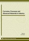 Eliezer |  Corrosion, Processes and Advanced Materials in Industry | Buch |  Sack Fachmedien
