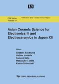 Takenaka / Haneda / Kato |  Asian Ceramic Science for Electronics III and Electroceramics in Japan XII | Buch |  Sack Fachmedien