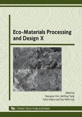 Kim / Yang / Sekino | Eco-Materials Processing and Design X | Buch | 978-0-87849-325-8 | sack.de