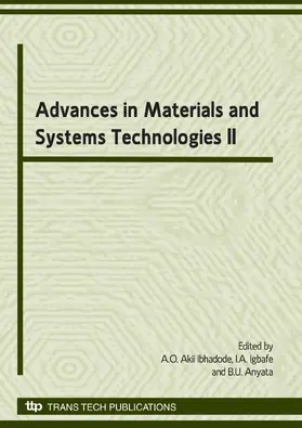 Ibhadode / Igbafe / Anyata | Advances in Materials and Systems Technologies II | Buch | 978-0-87849-337-1 | www.sack.de