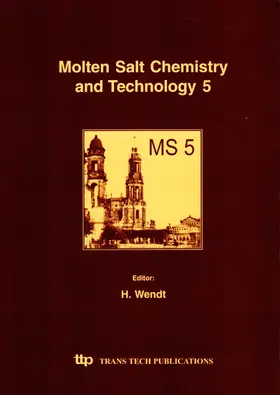 Wendt |  Molten Salt Chemistry and Technology 5 | Buch |  Sack Fachmedien