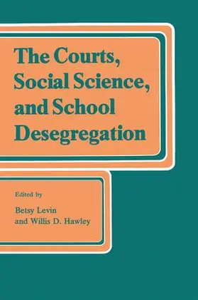 Elazar / Levin |  The Courts, Social Science, and School Desegregation | Buch |  Sack Fachmedien