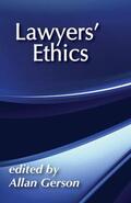 Gerson |  Lawyers' Ethics | Buch |  Sack Fachmedien