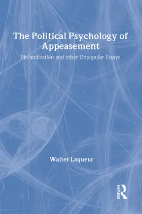 Laqueur |  The Political Psychology of Appeasement | Buch |  Sack Fachmedien