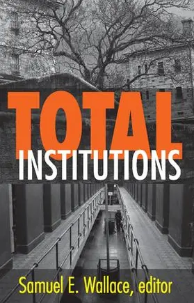 Wallace |  Total Institutions | Buch |  Sack Fachmedien