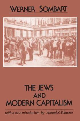 Sombart |  The Jews and Modern Capitalism | Buch |  Sack Fachmedien