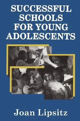 Lipsitz |  Successful Schools for Young Adolescents | Buch |  Sack Fachmedien