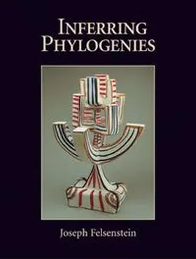 Felsenstein |  Inferring Phylogenies | Buch |  Sack Fachmedien