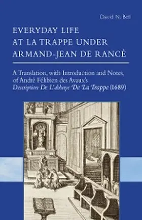 Bell |  Everyday Life at La Trappe under Armand-Jean de Rancé | eBook | Sack Fachmedien