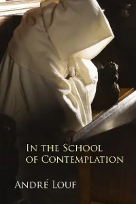 Louf |  In the School of Contemplation | eBook | Sack Fachmedien