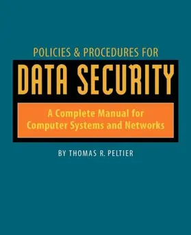 Peltier | Policies & Procedures for Data Security | Buch | 978-0-87930-239-9 | www.sack.de