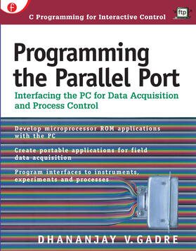 Gadre | Programming the Parallel Port | Buch | 978-0-87930-513-0 | sack.de