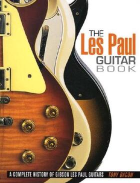 Bacon |  The Les Paul Guitar Book | Buch |  Sack Fachmedien